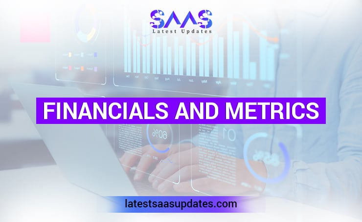 Financials and Metrics