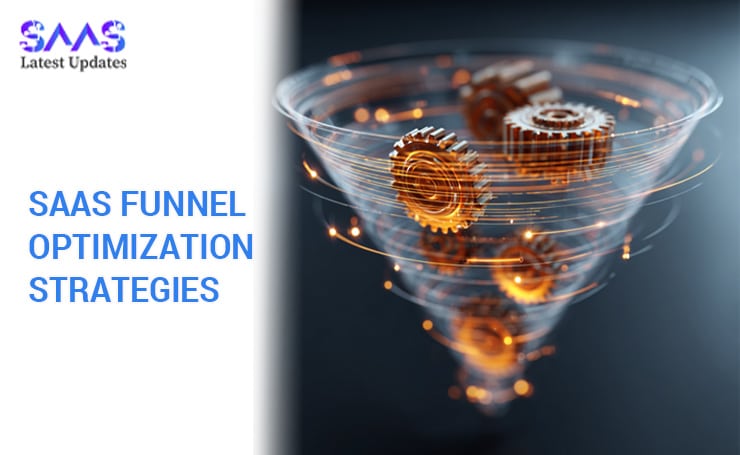 SaaS Funnel Optimization Strategies
