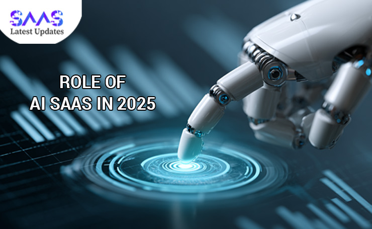 Role of AI SaaS in 2025